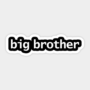 Big Brother Minimal Typography Sticker